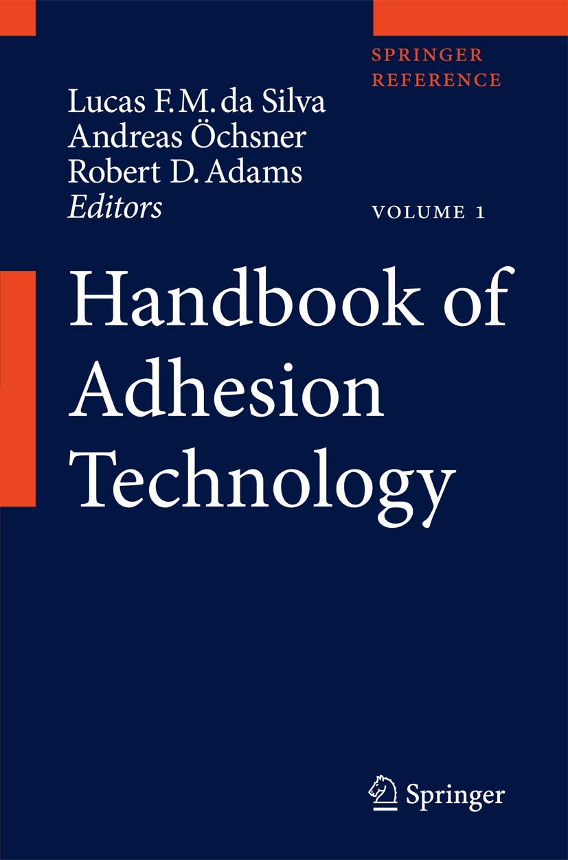 Handbook of Adhesion Technology Business & Technology