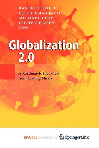 Globalization 2.0: A Roadmap to the Future from Leading Minds Business, Finance & Career