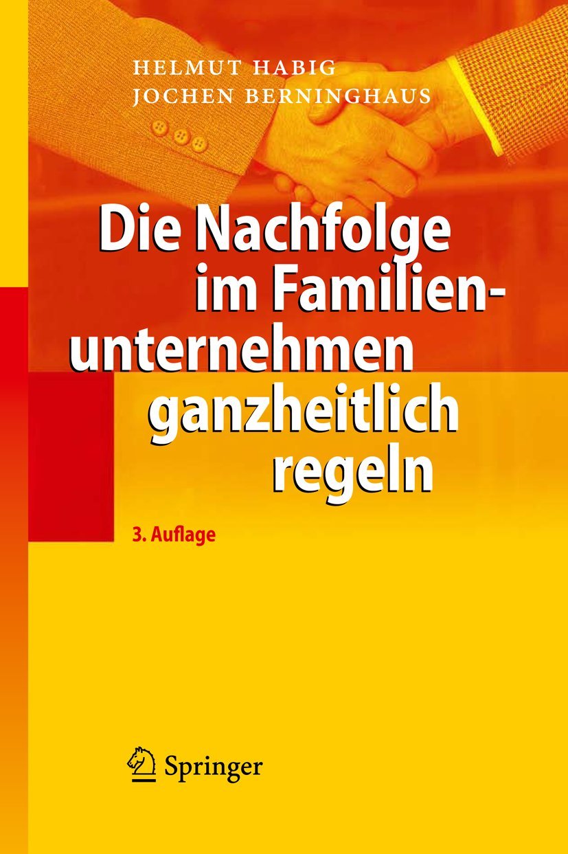Die Nachfolge im Familienunternehmen ganzheitlich regeln Law