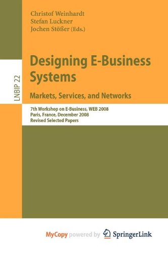Designing E-Business Systems: Markets, Services, and Networks Computer Science