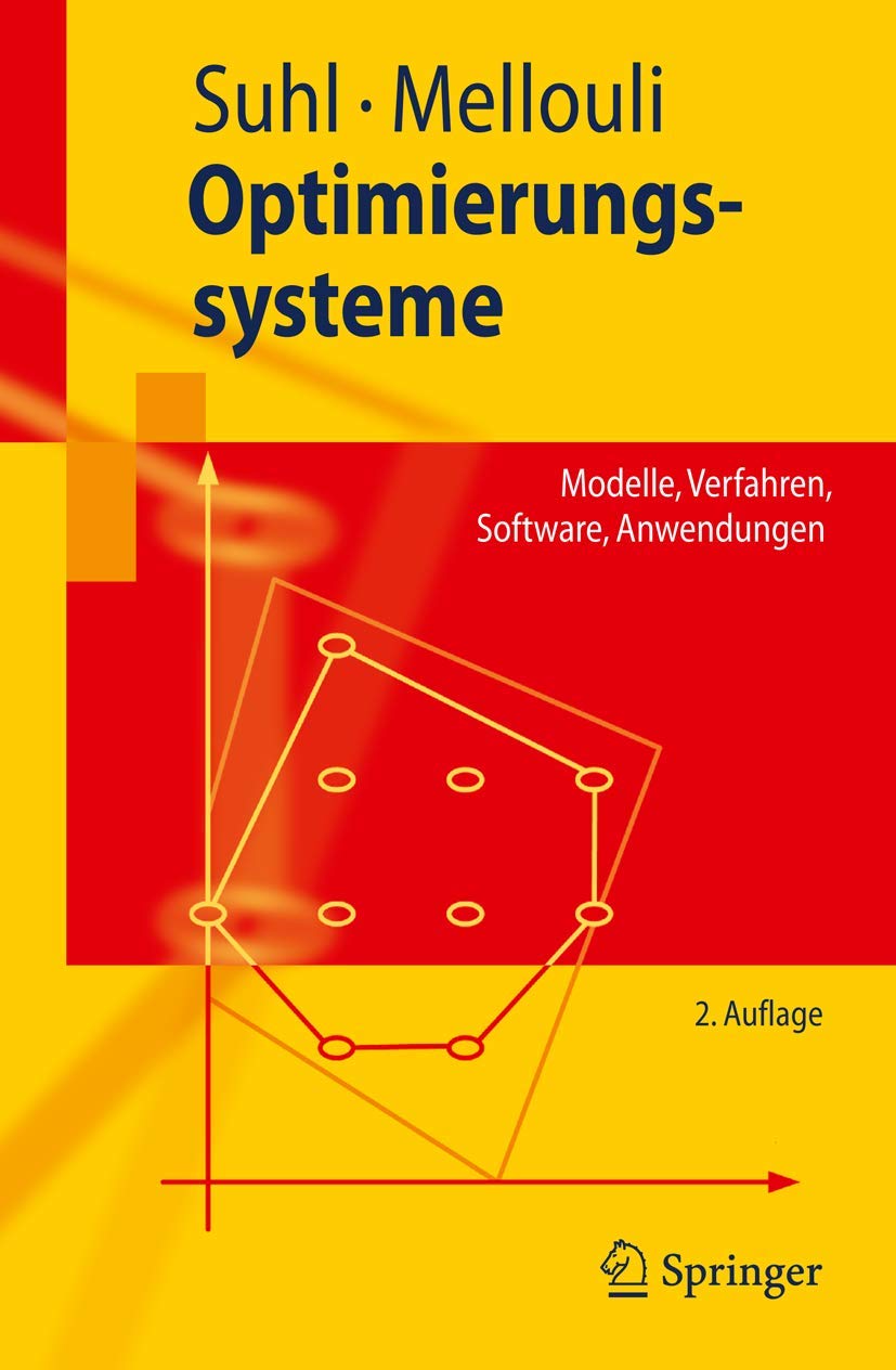 Optimierungssysteme: Modelle, Verfahren, Software, Anwendungen (Springer-Lehrbuch) (German Edition) Law