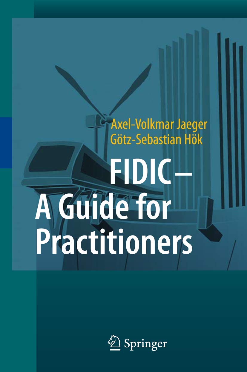 FIDIC - A Guide for Practitioners Law