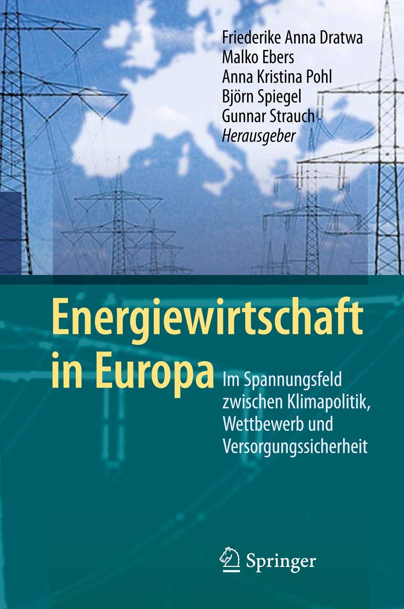 Energiewirtschaft in Europa: Im Spannungsfeld zwischen Klimapolitik, Wettbewerb und Versorgungssicherheit Law
