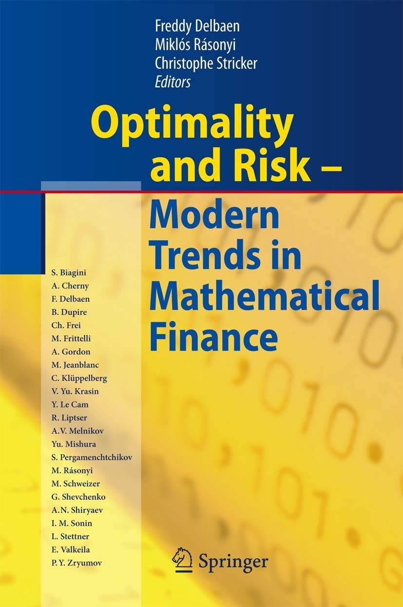 Optimality and Risk - Modern Trends in Mathematical Finance: The Kabanov Festschrift Law