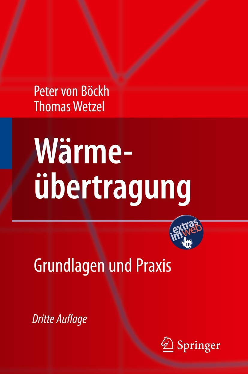 Wärmeübertragung: Grundlagen und Praxis Business & Technology