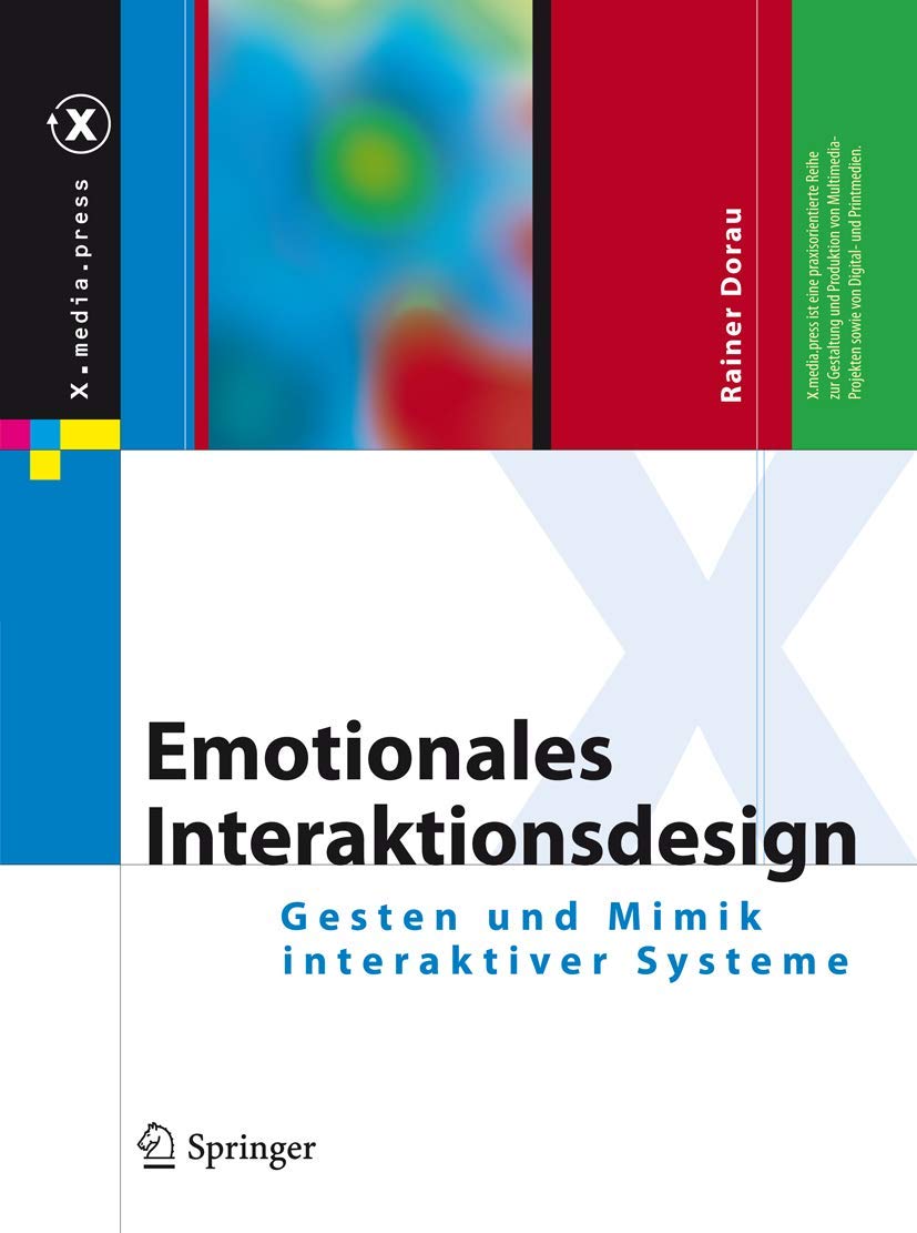 X.Media.Press: Emotionales Interaktionsdesign Gesten und Mimik interaktiver Systeme Business, Finance & Career
