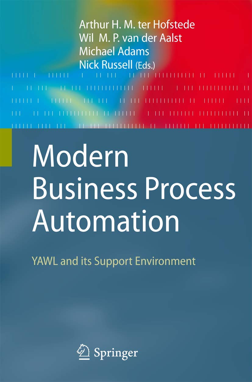 Modern Business Process Automation: YAWL and its Support Environment Law