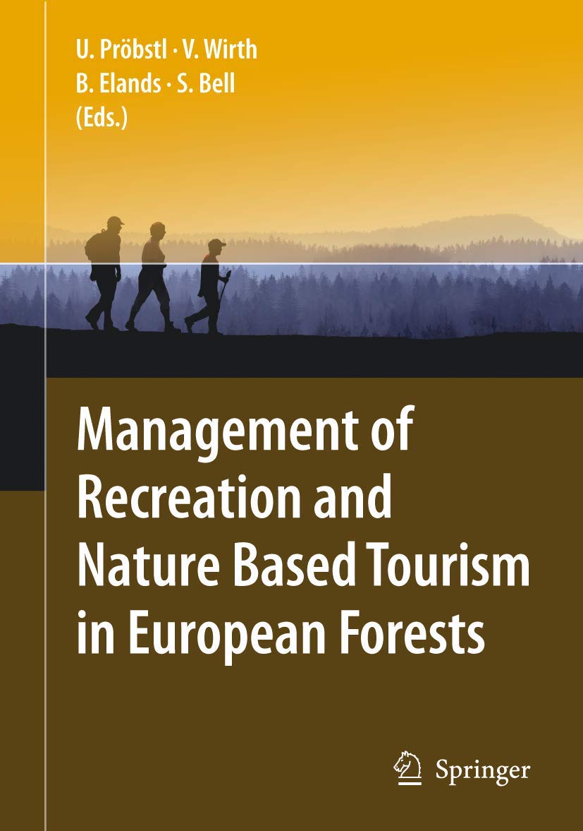Management of Recreation and Nature Based Tourism in European Forests Social Sciences
