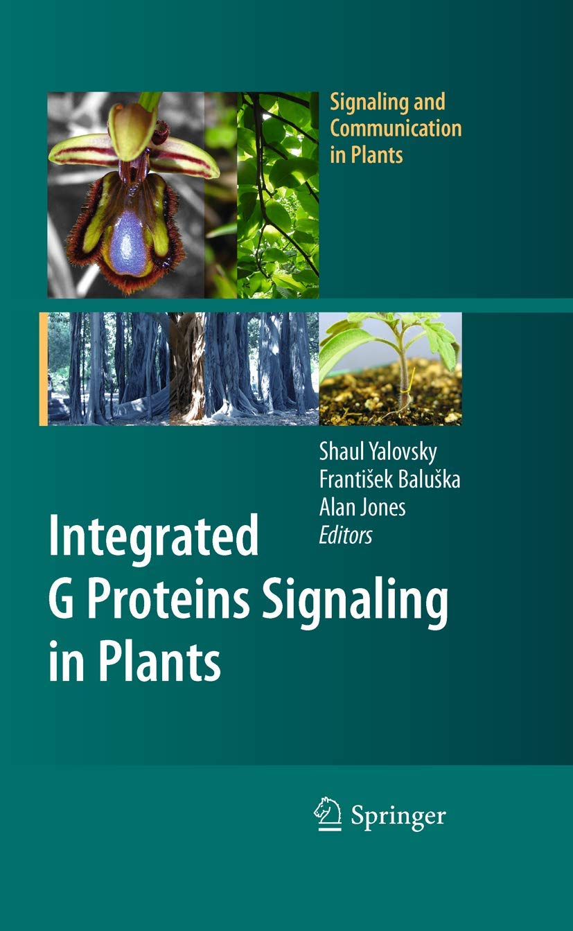 Integrated G Proteins Signaling in Plants (Signaling and Communication in Plants) Medicine