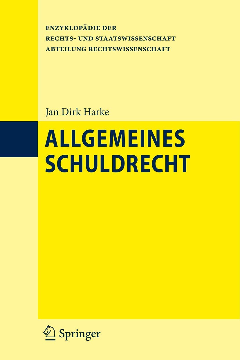 Allgemeines Schuldrecht (Enzyklopädie der Rechts- und Staatswissenschaft) Law