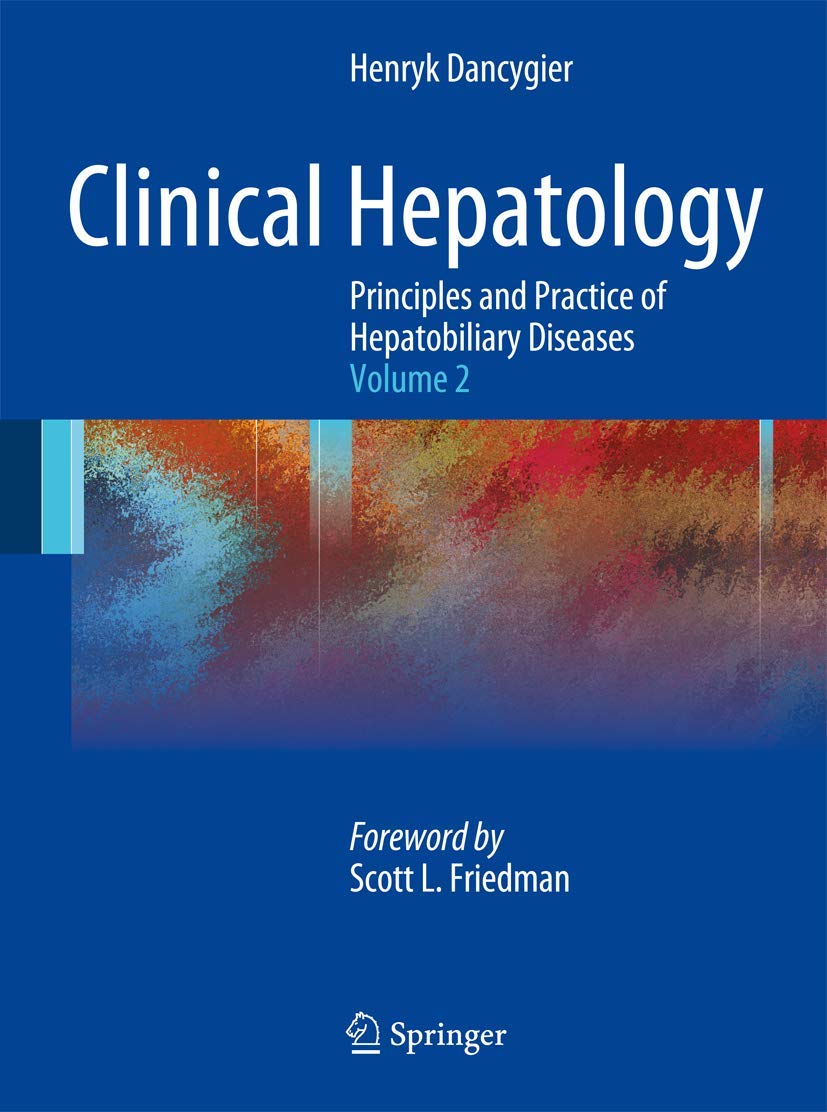 Clinical Hepatology: Principles and Practice of Hepatobiliary Diseases: Volume 2 Medicine