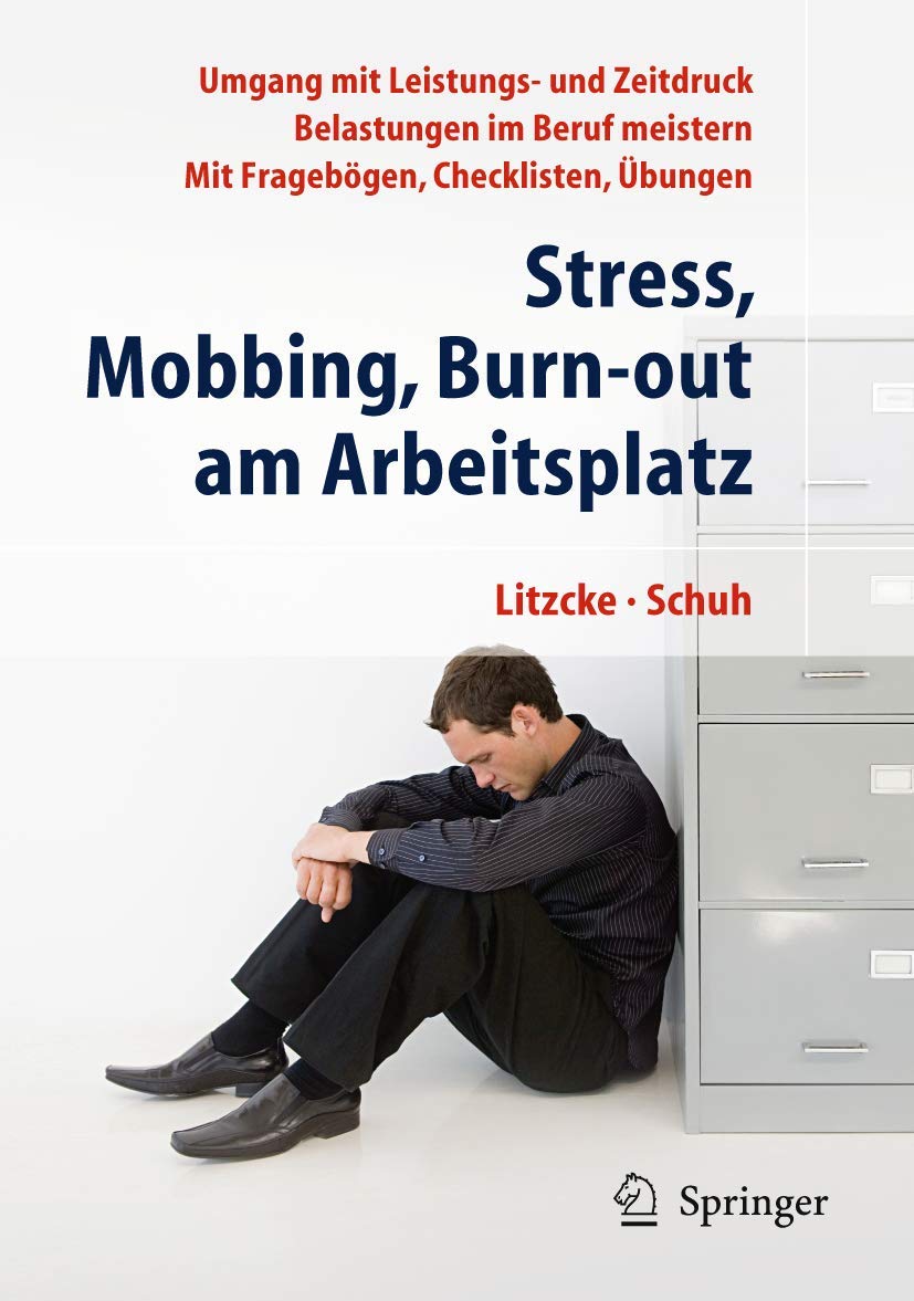 Stress, Mobbing, Burn-out am Arbeitsplatz (German Edition) Medicine