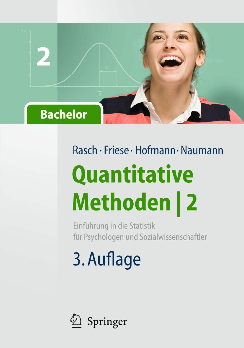 Quantitative Methoden 2. Einführung in die Statistik für Psychologen und Sozialwissenschaftler (Springer-Lehrbuch) Natural Sciences