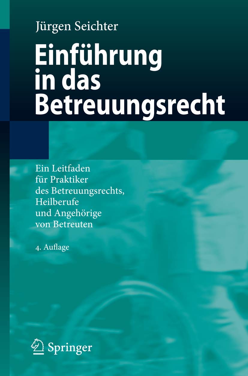 Einführung in das Betreuungsrecht Medicine