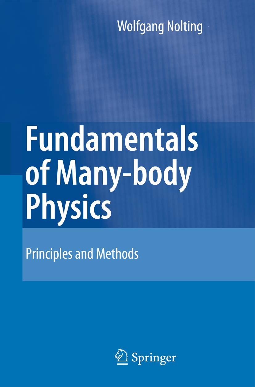 Fundamentals of Many-body Physics Business & Technology