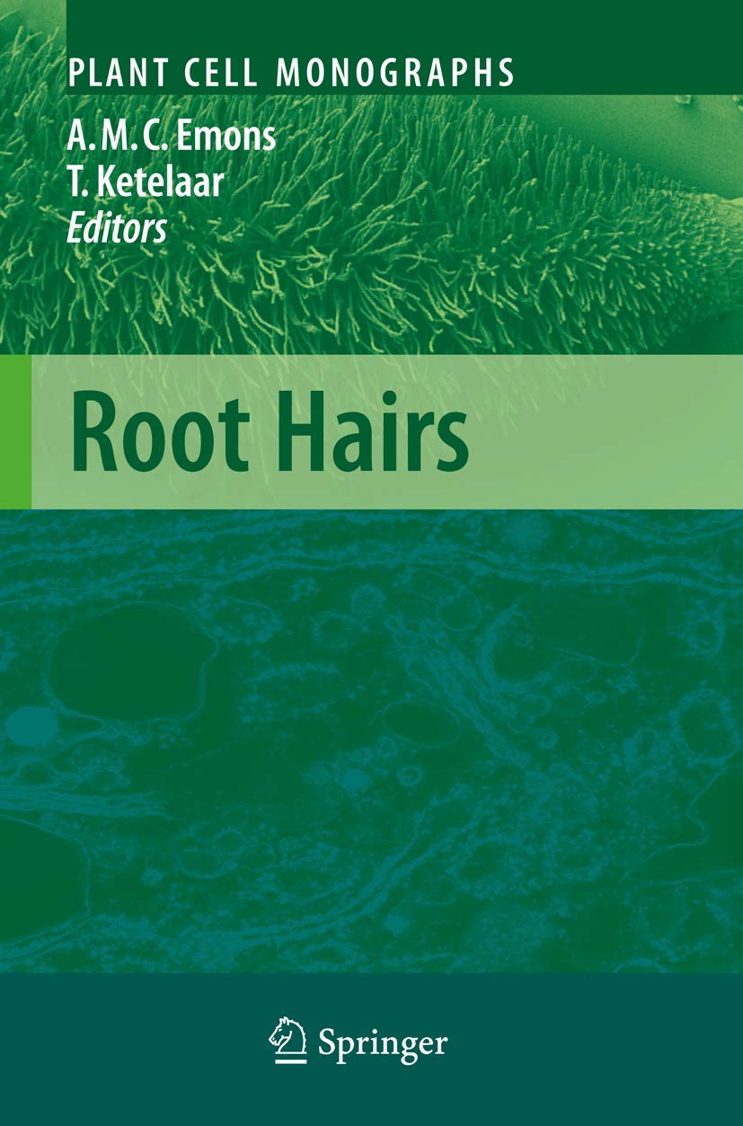 Root Hairs (Plant Cell Monographs, Band 12) Medicine