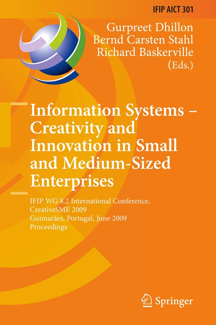 Information Systems -- Creativity and Innovation in Small and Medium-Sized Enterprises: IFIP WG 8.2 International Conference, CreativeSME 2009, ... and Communication Technology, Band 301) Law