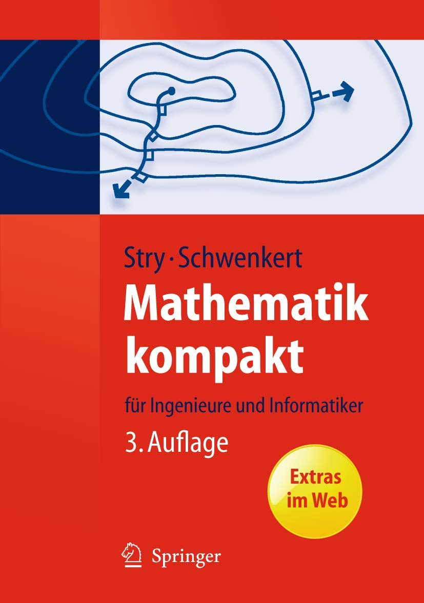 Mathematik kompakt: für Ingenieure und Informatiker (Springer-Lehrbuch) (German Edition) Computer Science