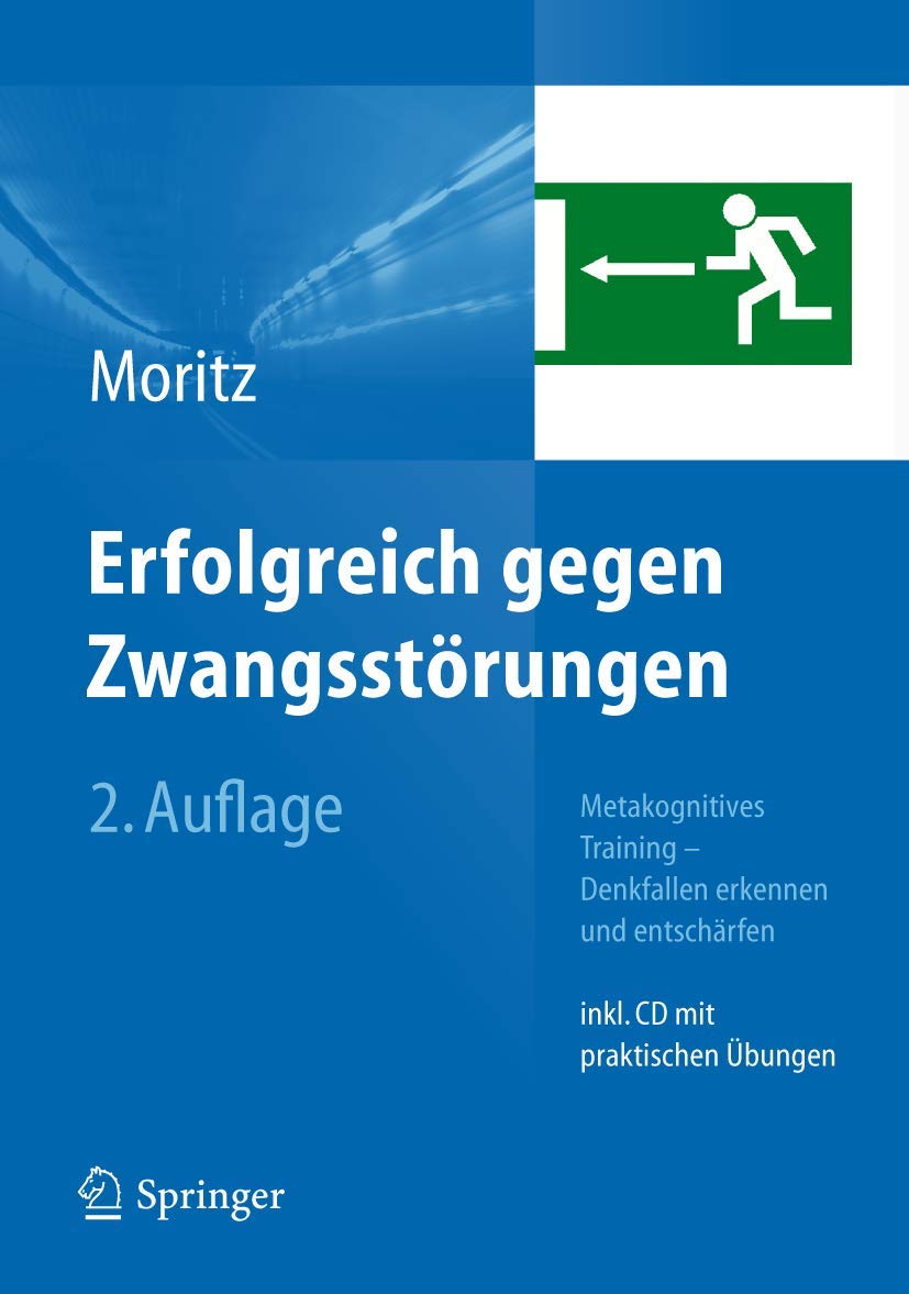Erfolgreich gegen Zwangsstörungen: Metakognitives Training - Denkfallen erkennen und entschärfen Medicine