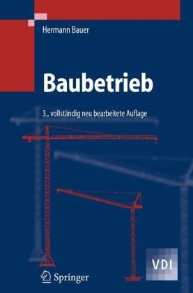 Baubetrieb 2: Bauablauf, Kosten, Controlling, St Rungen (Springer-Lehrbuch) Business & Technology