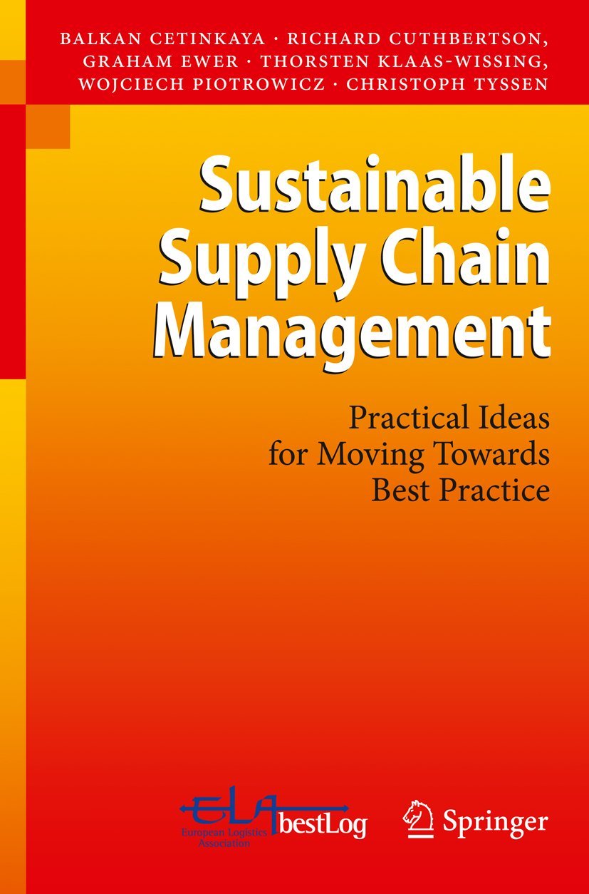 Sustainable Supply Chain Management: Practical Ideas for Moving Towards Best Practice Law