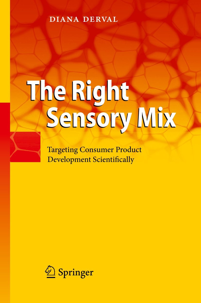 The Right Sensory Mix: Targeting Consumer Product Development Scientifically Law