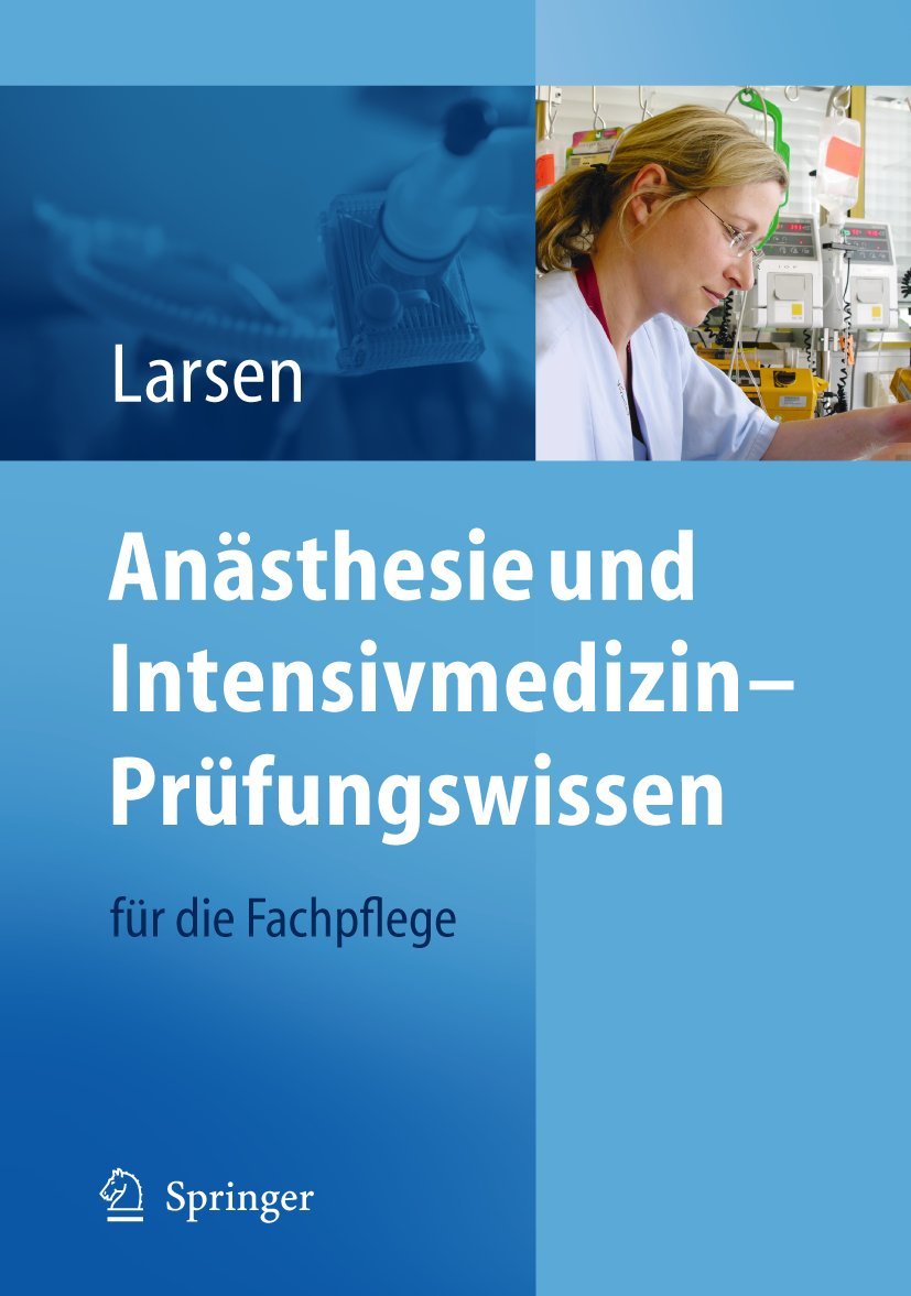 Anästhesie und Intensivmedizin – Prüfungswissen: für die Fachpflege Medicine
