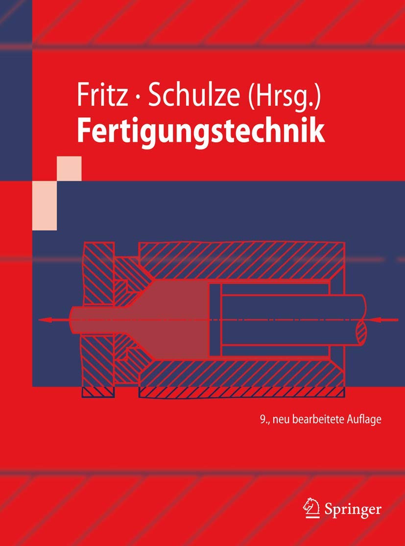 Fertigungstechnik (Springer-Lehrbuch) Business & Technology
