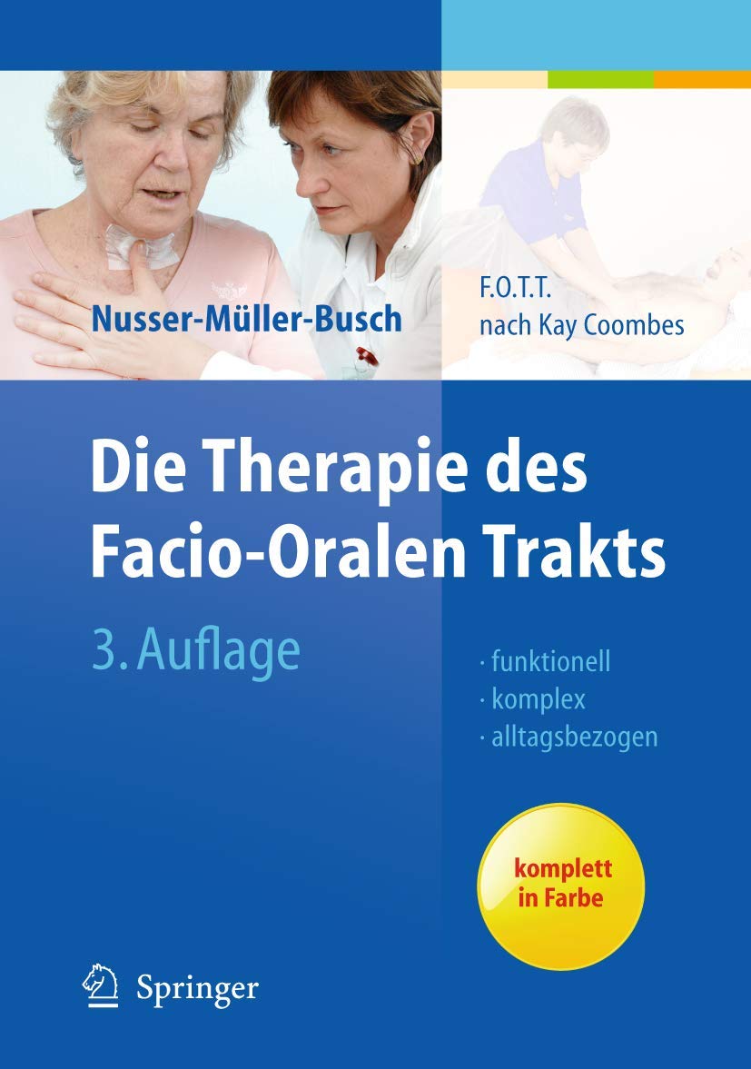 Die Therapie des Facio-Oralen Trakts: F.O.T.T. nach Kay Coombes Medicine