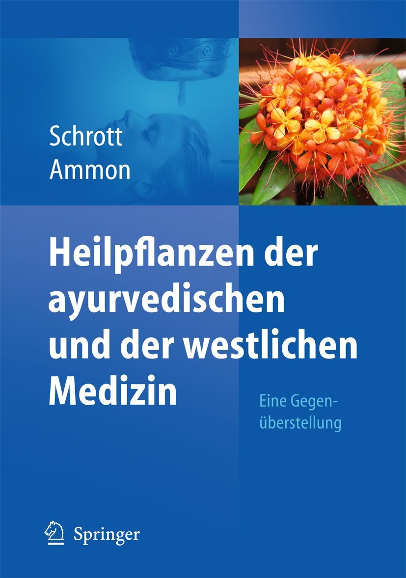 Heilpflanzen der ayurvedischen und der westlichen Medizin: Eine Gegenüberstellung Medicine