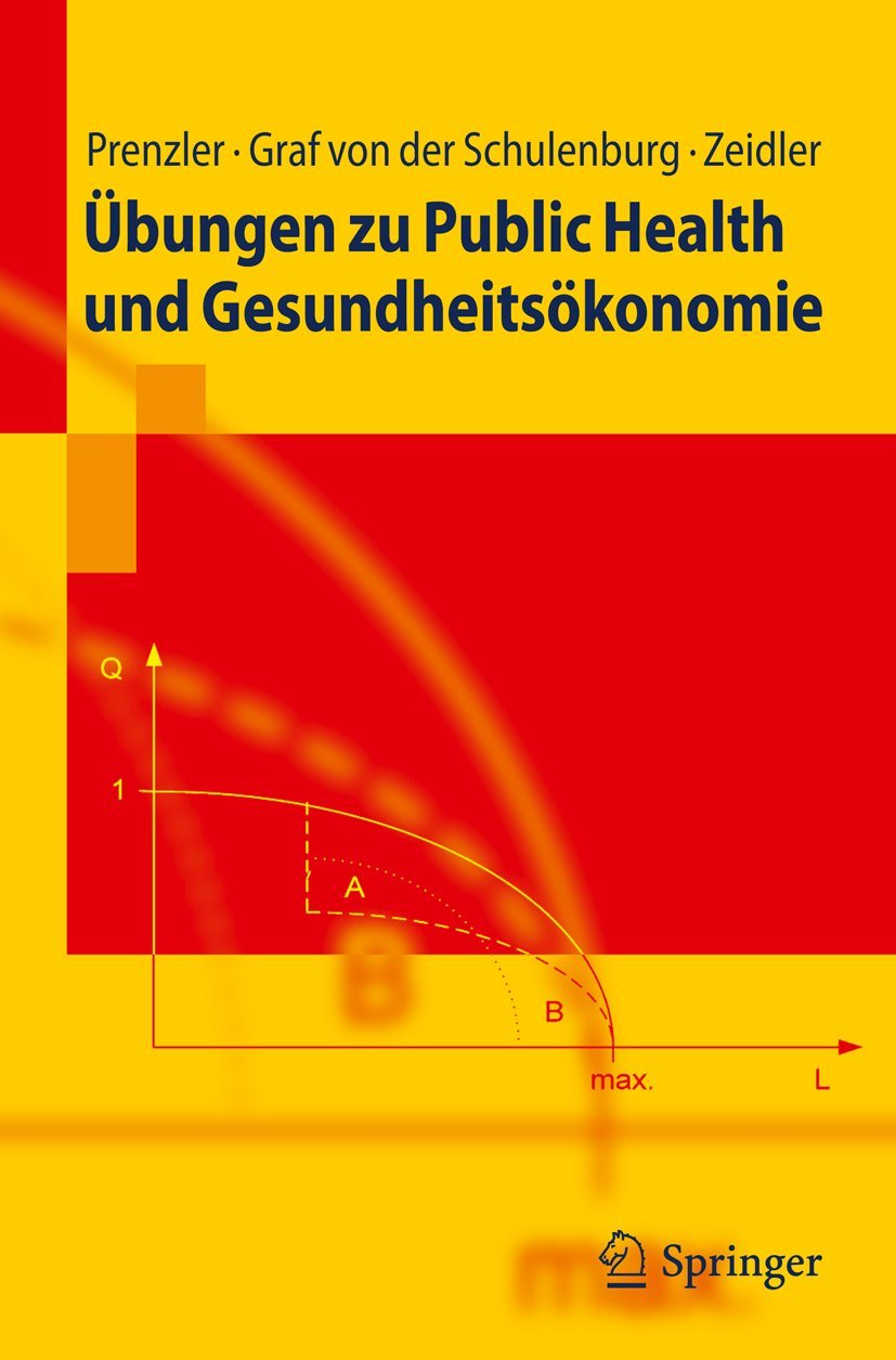 Übungen zu Public Health und Gesundheitsökonomie (Springer-Lehrbuch) Medicine