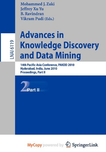 Advances in Knowledge Discovery and Data Mining, Part II: 14th Pacific-Asia Conference, PAKDD 2010, Hyderabad, India, June 21-24, 2010, Proceedings Computer Science