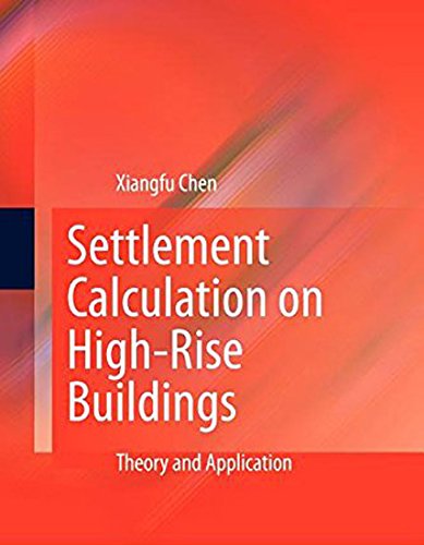 Settlement Calculation on High-Rise Buildings: Theory and Application Geology & Geography