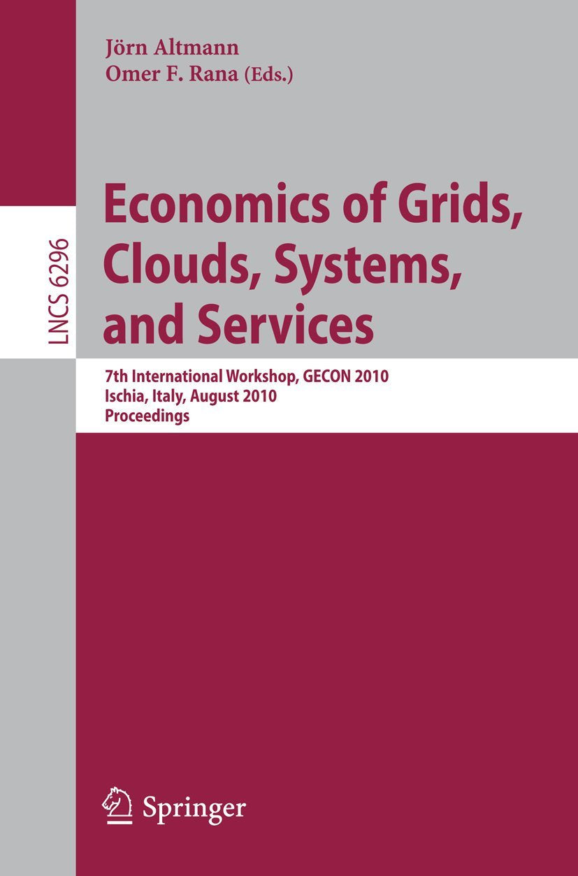 Economics of Grids, Clouds, Systems, and Services Computer Science
