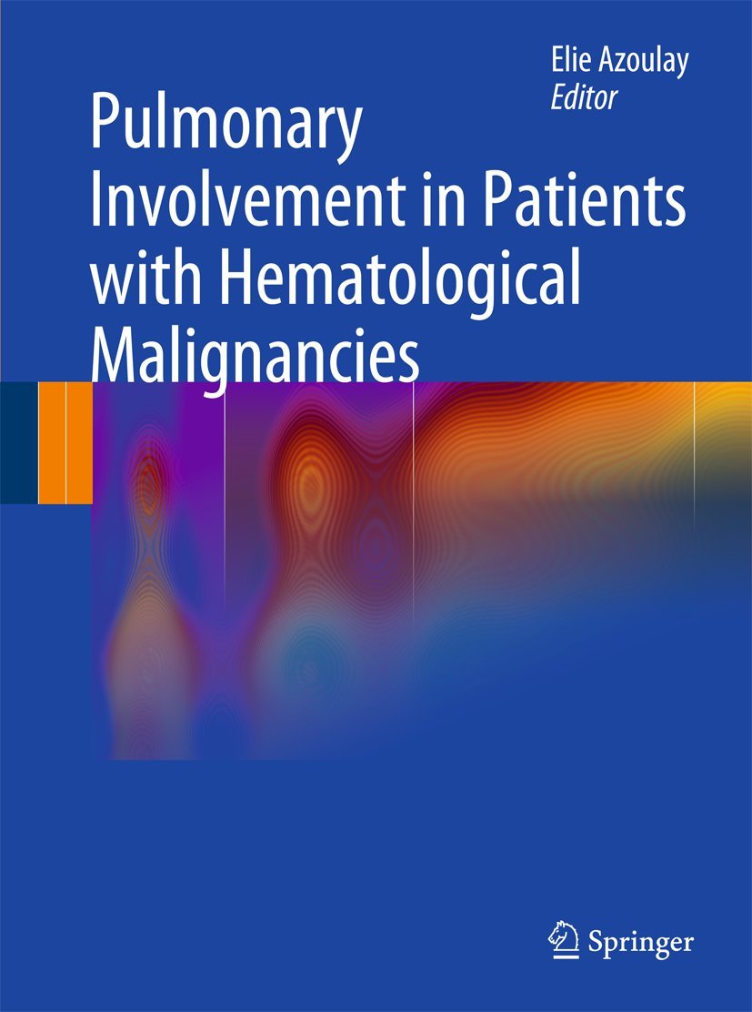 Pulmonary Involvement in Patients with Hematological Malignancies Medicine