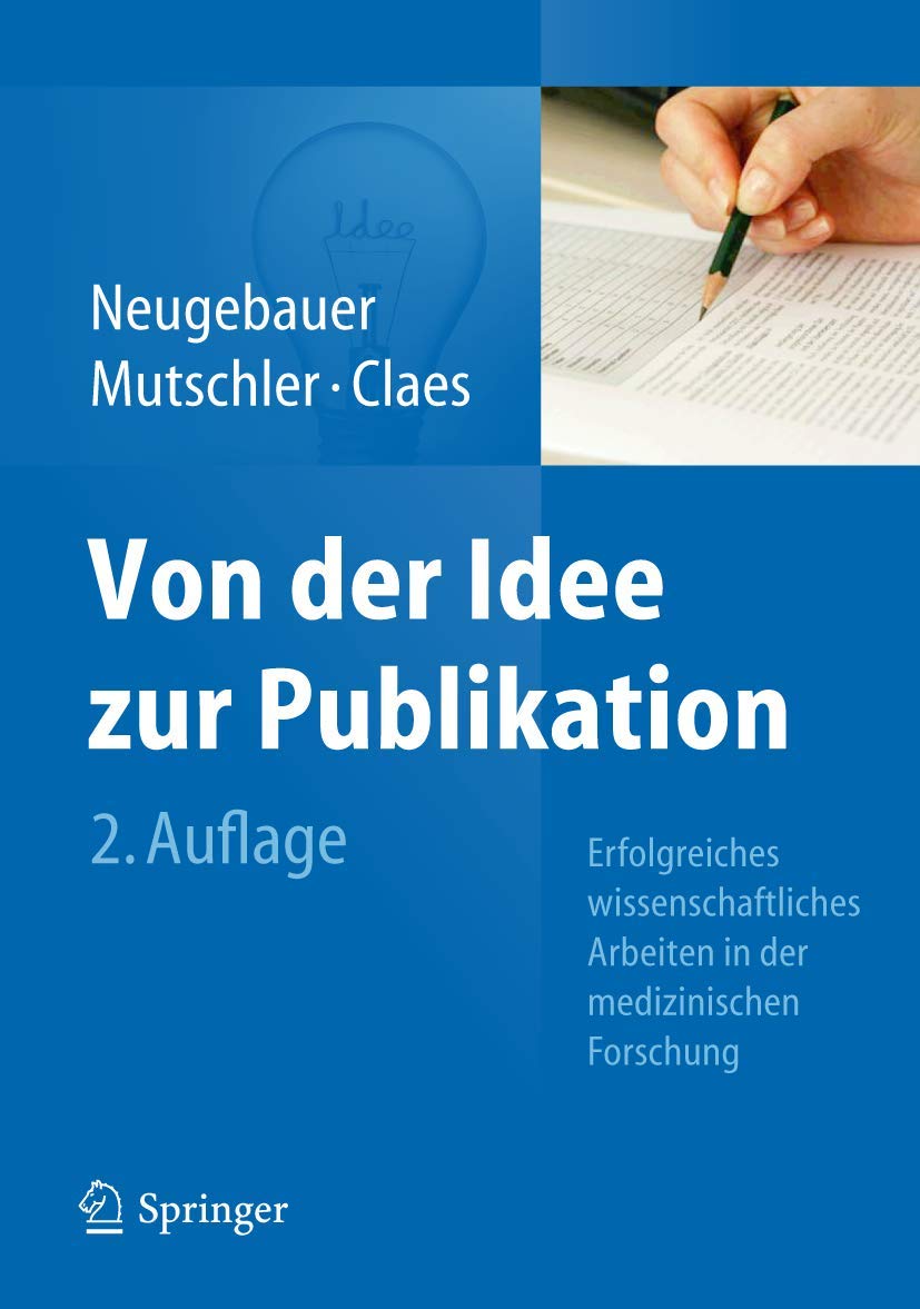 Von der Idee zur Publikation Medicine