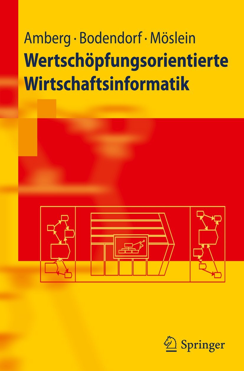 Wertschöpfungsorientierte Wirtschaftsinformatik Law Books