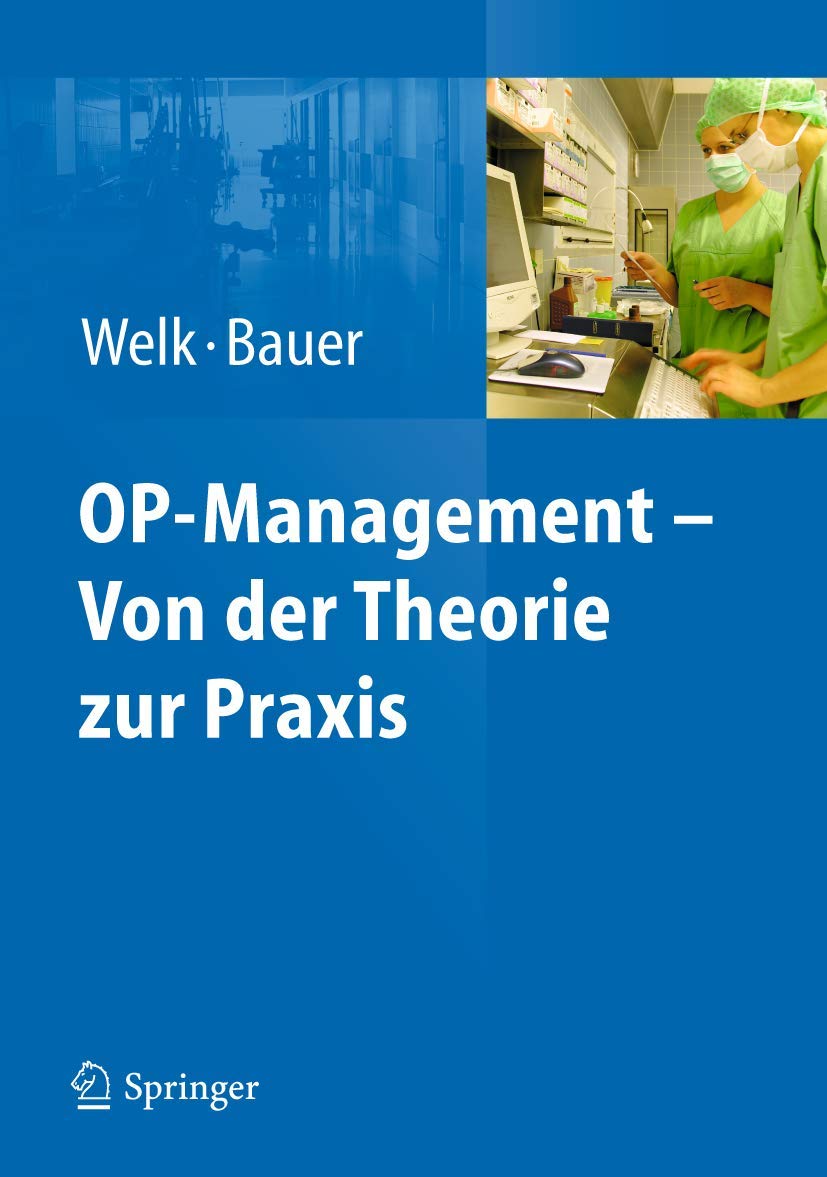 OP-Management – Von der Theorie zur Praxis Medicine
