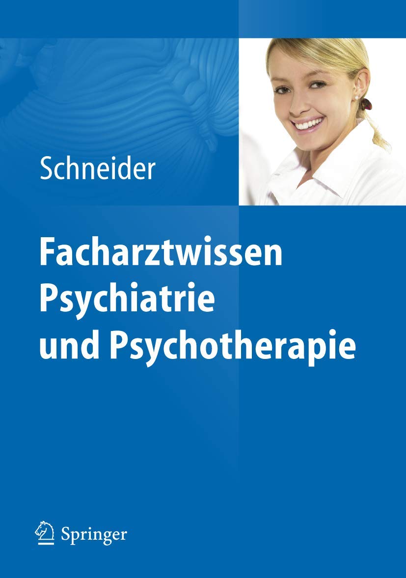 Facharztwissen Psychiatrie und Psychotherapie Medicine