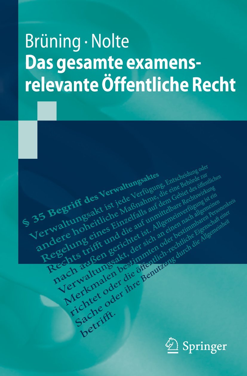 Das gesamte examensrelevante Öffentliche Recht (Springer-Lehrbuch) Law