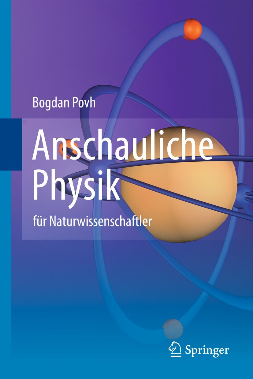 Anschauliche Physik: für Naturwissenschaftler Natural Sciences
