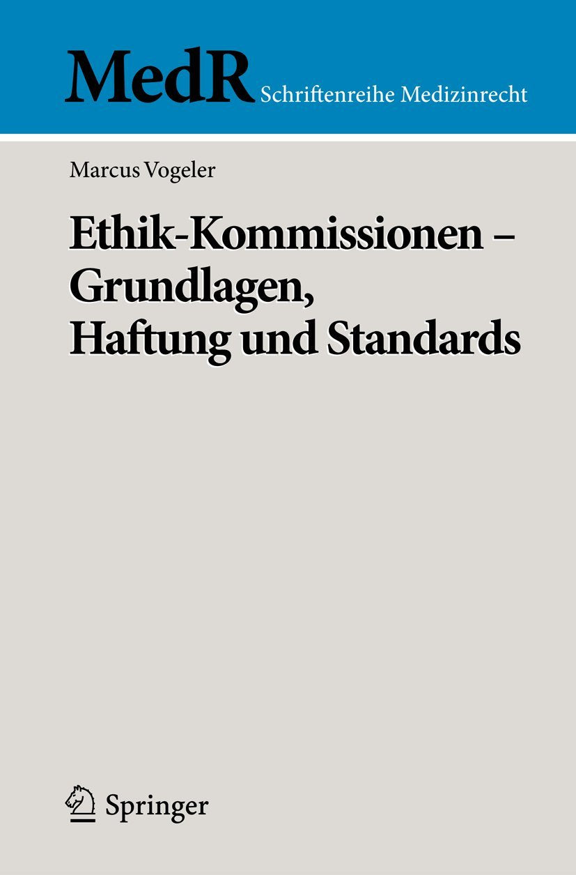 Ethik-Kommissionen -  Grundlagen, Haftung und Standards book