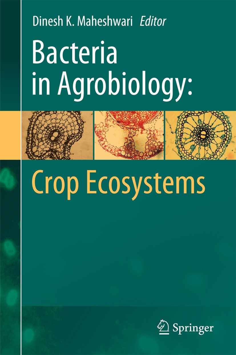 Bacteria in Agrobiology: Crop Ecosystems Business & Technology