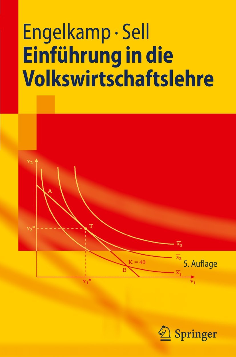 Einführung in die Volkswirtschaftslehre (Springer-Lehrbuch) (German Edition) Law