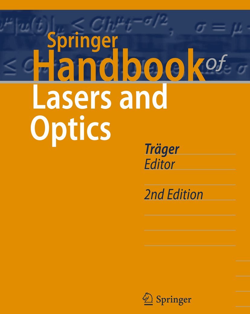 Springer Handbook of Lasers and Optics (Springer Handbooks) Business & Technology