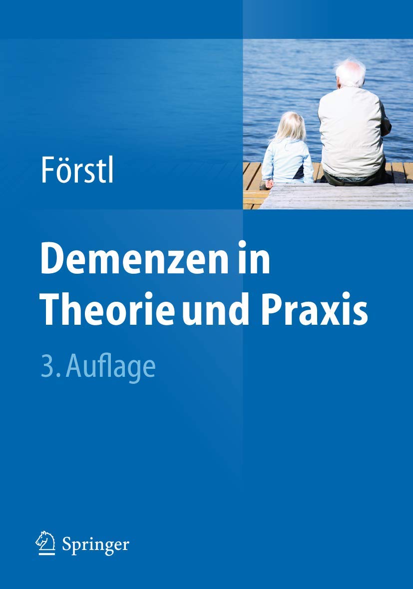 Demenzen in Theorie und Praxis Medicine