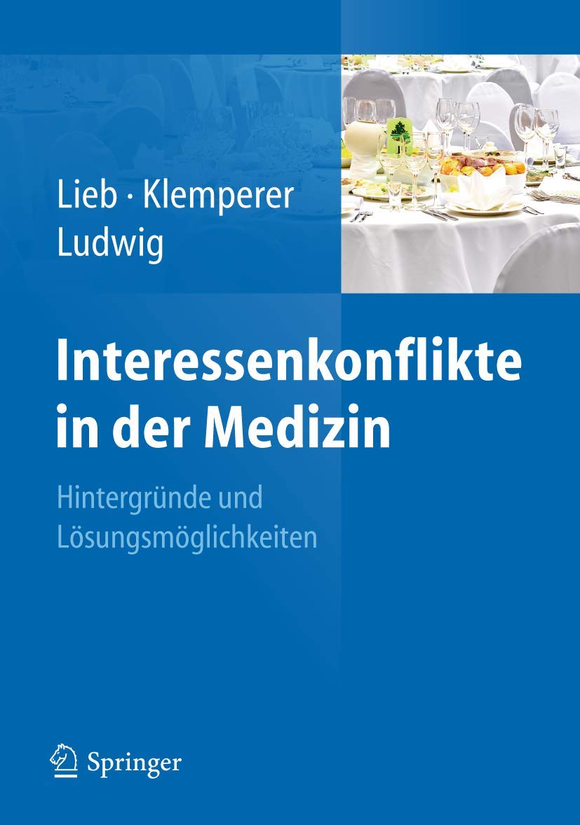Interessenkonflikte in der Medizin Medicine