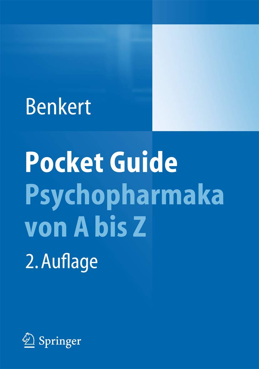 Pocket Guide Psychopharmaka: Von A bis Z Medicine