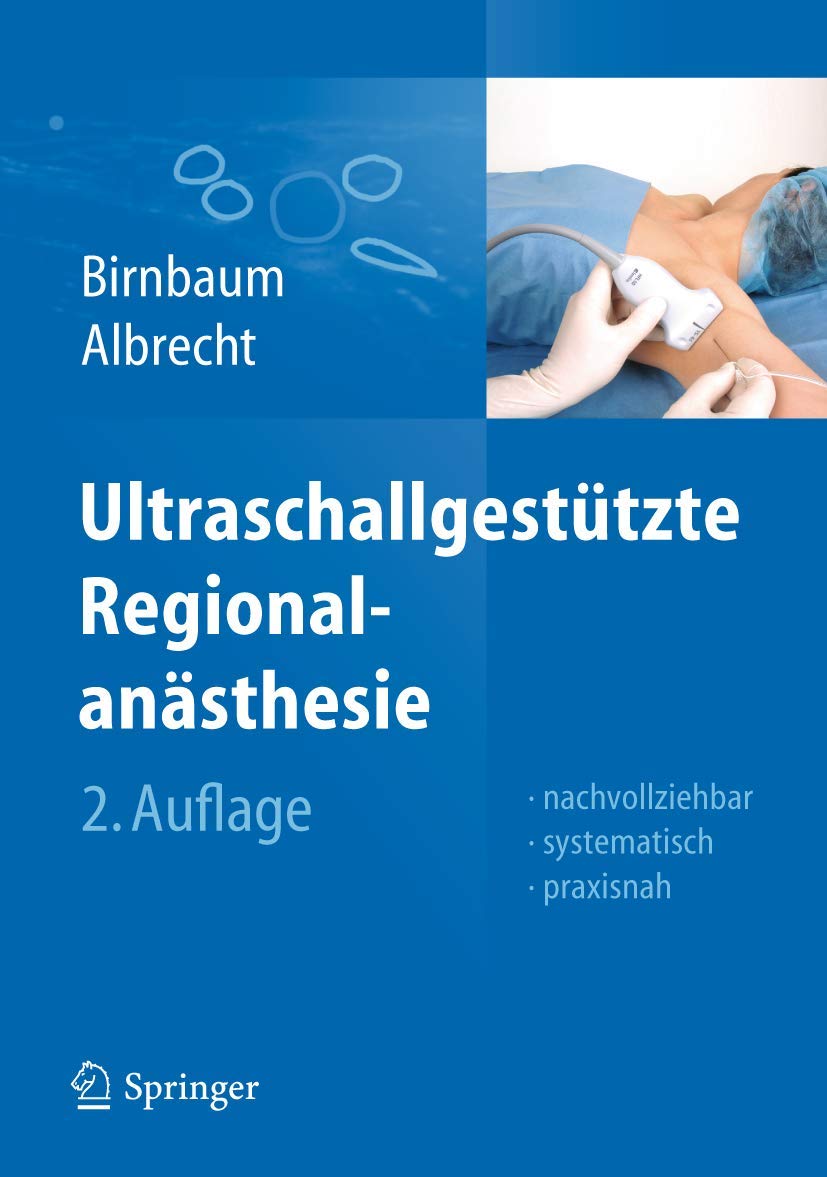 Ultraschallgestützte Regionalanästhesie Medicine