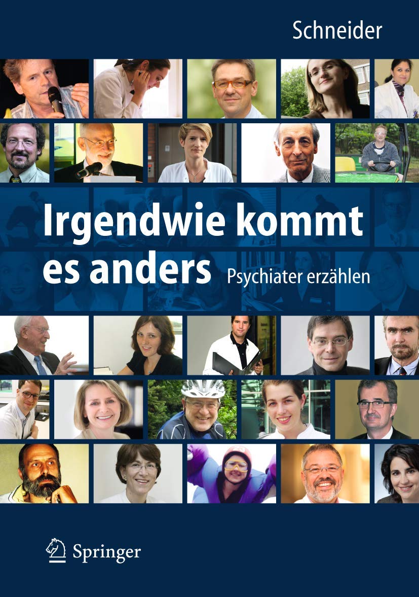 Irgendwie kommt es anders - Psychiater erzählen Medicine